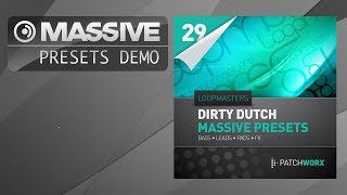Video thumbnail for Massive Presets: Loopmasters - Dirty Dutch (EDM, Electro..) by DEF CUT Tutorials