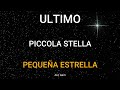 Piccola Stella - ULTIMO (sub esp-ita)