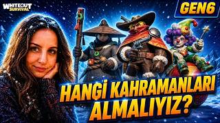 GEN6 KAHRAMAN REHBERİ | Whiteout Survival