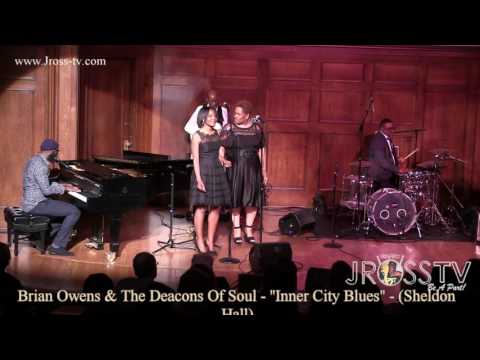 James Ross @ Brian Owens & The Deacons of Soul - "Inner City Blues" - www.Jross-tv.com