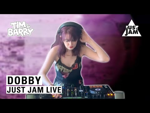 JUST JAM LIVE | DOBBY