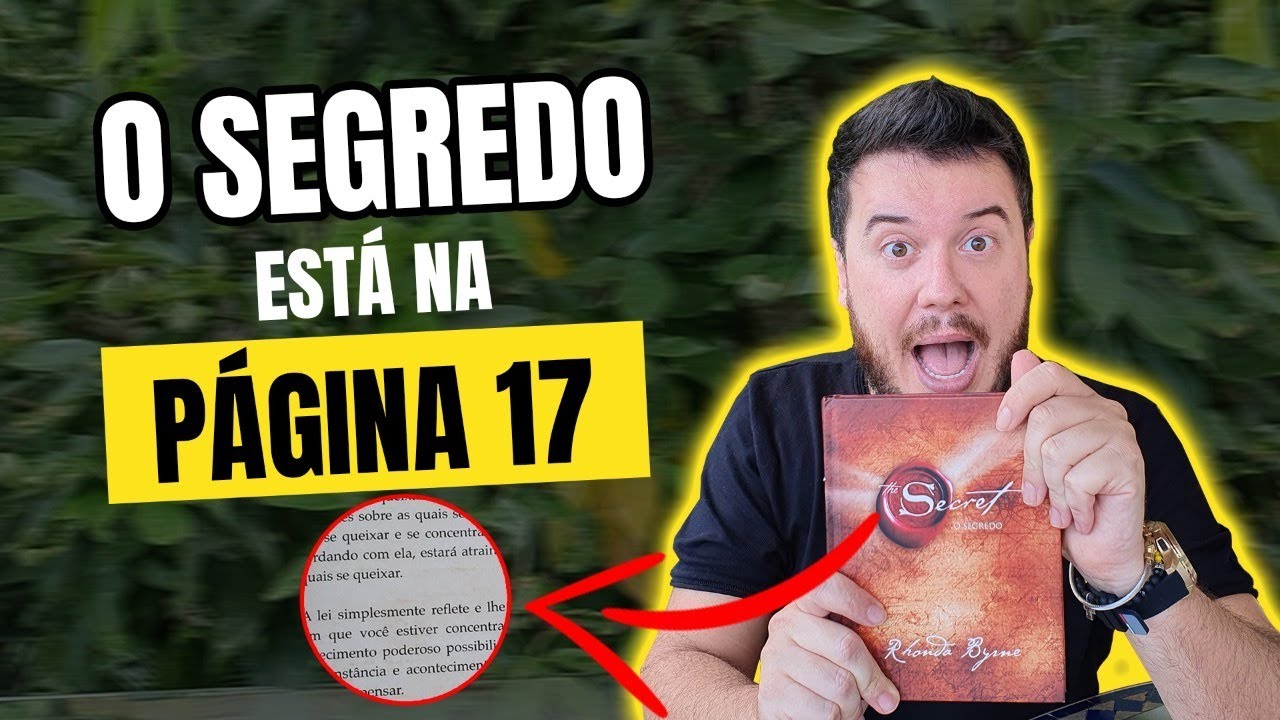 O SEGREDO ESTÁ NA PÁGINA 17 | SAIBA COMO MATERIALIZAR OS SEUS PENSAMENTOS