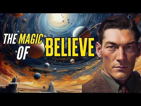 Neville Goddard - Believe And You Shall Receive