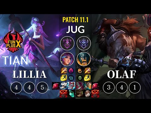 FPX Tian Lillia vs Olaf Jungle - KR Patch 11.1