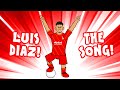 🎶Luis Diaz - the song!🎶 (Liverpool Transfer Goals Highlights FC Porto)