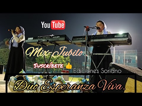 Dúo Esperanza Viva. Mix-Jubilo.