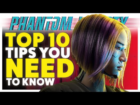 TOP 10 Tips & Secrets - Phantom Liberty