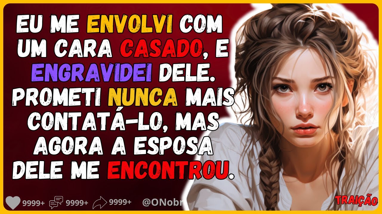 🗿🍷Me arrependi de me envolver com um cara casado. #Relatos