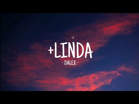 +Linda - Dalex | LETRA
