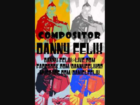 Escuchame - Danny Felix de Los Llegadores (compositor)