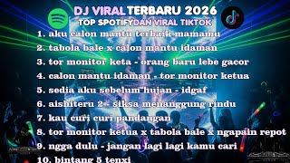 Download lagu DJ TOP TERBARU 2026🎵DJ AKU CALON MANTU TERBAIK MAMAMU🎵DJ TABOLA BALE X CALON MANTU IDAMAN mp3