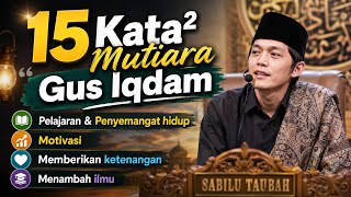 Download lagu 15 Wise Quotes by Gus Iqdam | Life motivation and encouragement mp3