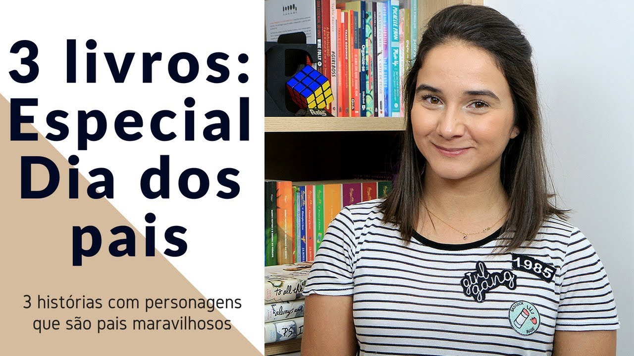 3 Livros com personagens papais literários (Especial Dia dos Pais) | Prateleira de Cima