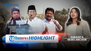 PKS Susah Masuk Koalisi Prabowo, Gus Samsudin Segera Disidang, Kota Manado Dihujani Abu Vulkanik