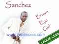 Sanchez   Brown Eye Girl