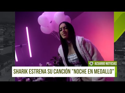 SHARIK estrena su canción “Noche en Medallo”