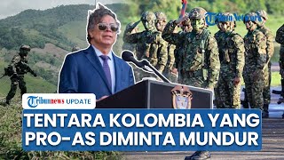 Tak Takut Diserang AS, Presiden Kolombia Malah Minta Tentaranya Mundur Jika Lebih Suka Donald Trump