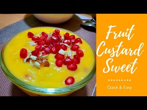 Fruit Custard Sweet Recipe - Quick & Easy | Sriman's Kitchen