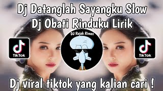 Download lagu DJ OBATI RINDUKU MAMAN FVNKY SLOWED | DJ DATANGLAH SAYANGKU KURINDU WAJAHMU VIRAL TIKTOK TERBARU mp3