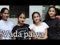 Vada Paiya Team Pamic Choreography Chinnu Minnu Paru Shreya Dance Cover