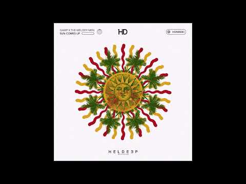 PREMIERE: GAWP X The Melody Men - Sun Comes Up (Extended) [Heldeep]