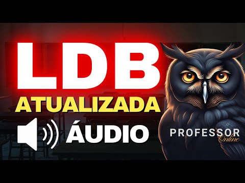 LDB ATUALIZADA: Concurso para Professor - Lei de Diretrizes e Bases da Educação