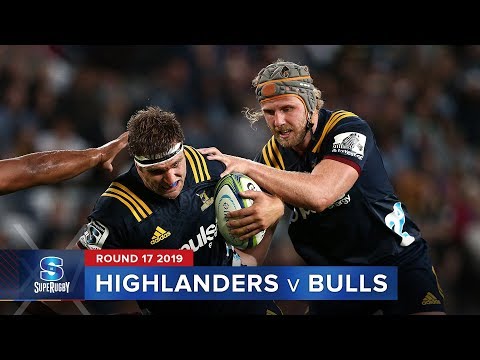 Highlanders v Bulls | Super Rugby 2019 Rd 17 Highlights
