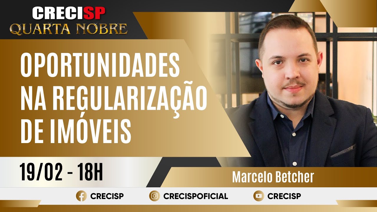 Oportunidades na Regularização de Imóveis - Marcelo Betcher