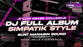 Download lagu DJ SIMPATIK FULL ALBUM TERBARU 2025 - SLOW BASS GLUDRUK [ LINNN MUSIC ] mp3