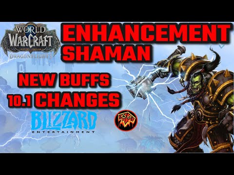 New BUFFS for Enhancement Shaman - UPDATE - Dragonflights 10.1