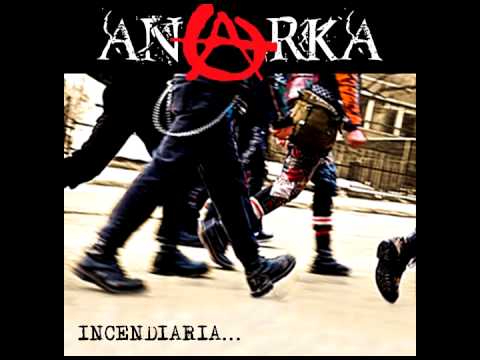Anarka - Nazi judio - Incendiaria