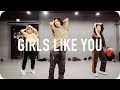 Girls Like You Maroon 5 Ft Cardi B Lia Kim Choreography