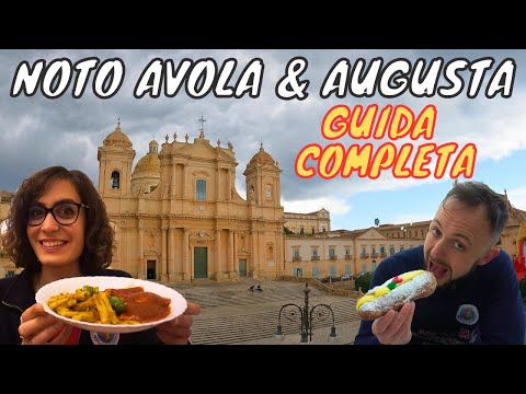 NOTO (LA CITTÁ DELL'INFIORATA) AVOLA E AUGUSTA - GUIDA COMPLETA