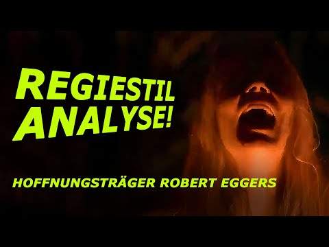 Robert Eggers erklärt – Analyse Filme & Regiestil, Dr. Daniel Hercenberger