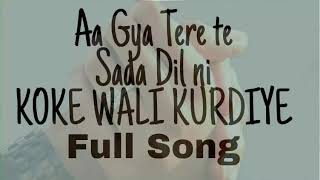 Koke waliye kudiye (Full song)  punjabi dance song
