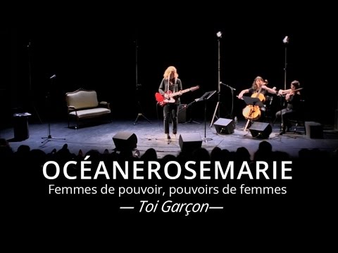 Océanerosemarie - Toi Garçon - Live at Maison de la Poésie