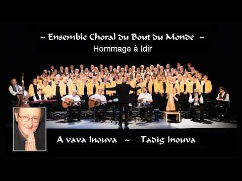 Hommage à Idir : A vava Inouva  ~ Tadig Inouva