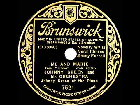 1935 Johnny Green - Me And Marie (Jimmie Farrell, vocal)