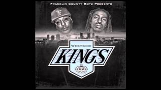 Franklin County Boyz Presents: Westside Kings 