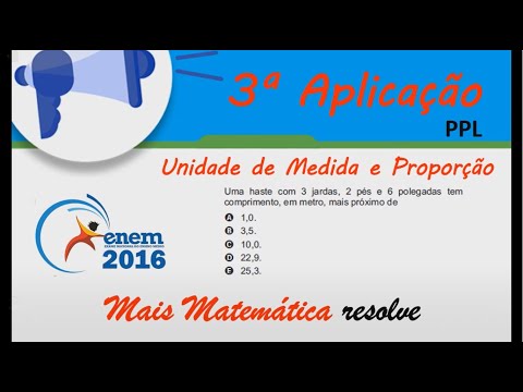 ENEM 2016 - 3ª Aplicação - Unidade de Medida e Proporção - O ato de medir consiste em comparar duas