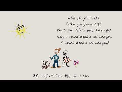 That's Life || 88 Keys Ft. Mac Miller & Sia || 432hz with Lyrics