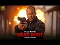 DEADSHOT New Action Movie 2025 Jason Statham Full Movie 4K Ultra Actionmovies
