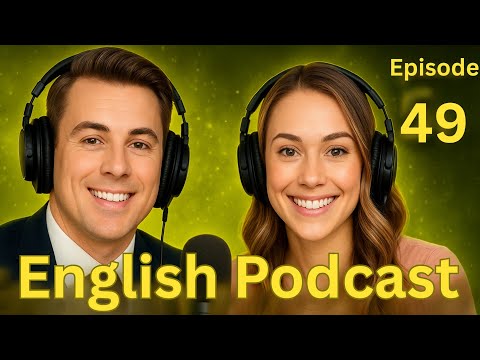 Learn English quickly With Speaking Practice Podcast _ Episode [49]