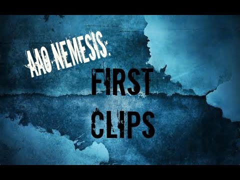 CLAN INTRODUCTION: AAO NEMESIS FIRST CLIPS