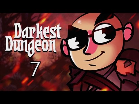 Darkest Dungeon - Northernlion Plays - Episode 7
