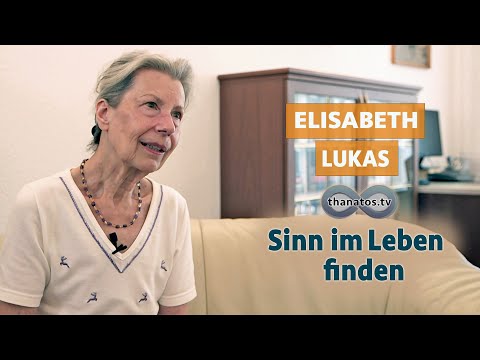 Sinn im Leben finden | Elisabeth Lukas im Gespräch