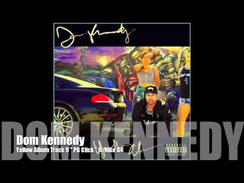 Dom Kennedy ft. Niko G4 