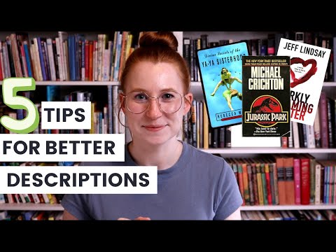 5 Ways to Write Better Descriptions for Creative Writers