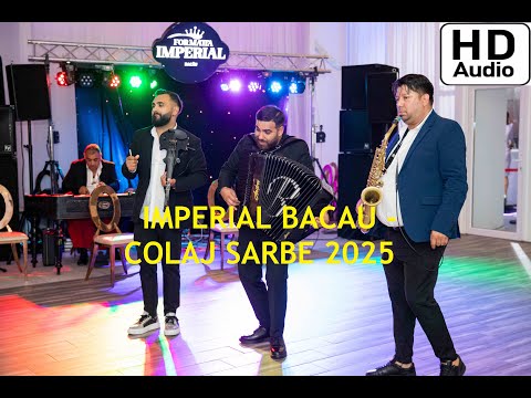 Formatia Imperial Bacau -- Colaj Sarbe instrumentale 2025