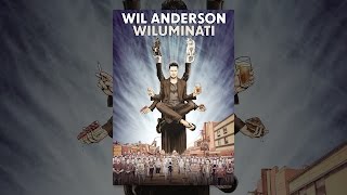 Wil Anderson - Wiluminati